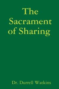 The Sacrament of Sharing
