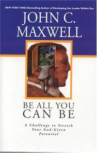 Be All You Can Be: A Challenge To Stretch Your God-Given Pot