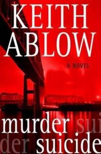 Murder Suicide : A Novel
