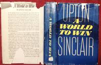 A World To Win by Upton Sinclair - First - 1946 - from Revue & Revalued Books (SKU: 412)