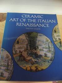 Ceramic Art of the Italian Renaissance
