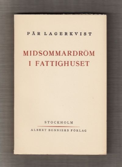 Midsommardröm i fattighuset. Skådespel i tre…