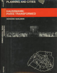 Haussmann: Paris Transformed (Planning and cities) by Saalman, Howard - 1971