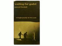 Waiting For Godot: by Beckett, Samuel - 1954.