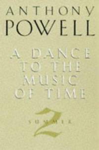 A Dance to the Music of Time, Volume 2, Summer