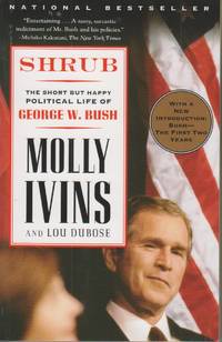 image of Shrub The Short but Happy Political Life of George W. Bush