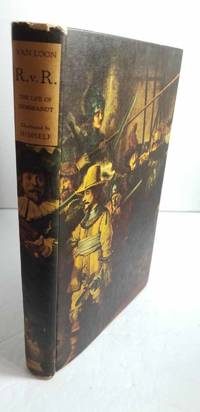 cover of R. V. R. , the Life of Rembrandt Van Rijn,