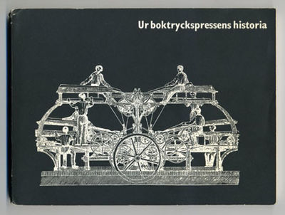Ur boktryckspressens historia. Ett urval…
