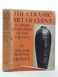 THE CERAMIC ART OF CHINA AND OTHER COUNTRIES OF THE FAR EAST