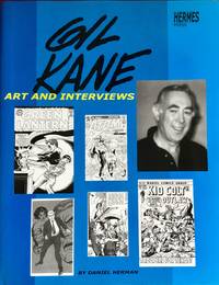 GIL KANE : Art and Interviews (Signed & Numbered Ltd. Hardcover Edition)