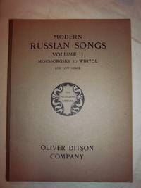 Modern Russian Songs, Volume II: Moussorgsky to Wihtol (for Low Voice)