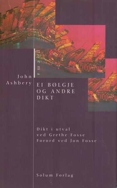 Ei bølgje og andre dikt. Til norsk ved Grethe…