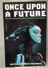 Once Upon a Future: The Third Borgo Press Book of Science Fiction Stories