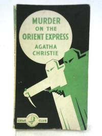 Murder on the Orient Express by Agatha Christie - 1936