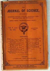 The Journal of Science, and Annals of Astronomy, Biology, Geology, Industrial Arts, Manufactures, and Technology. Monthly, Formerly The Quarterly Journal of Science. Vol. V, Third Series, No. CXI, March 1883
