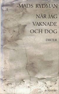 NÄR JAG VAKNADE OCH DOG.
