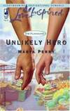 Unlikely Hero (The Flanagans, Book 2) (Love Inspired #287) by Marta Perry - 2005-06-04