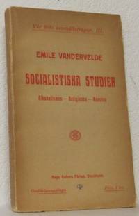 Socialistiska studier. Alkoholismen - religionen…