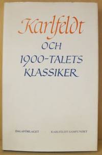 Karlfeldt och 1900-talets klassiker. Elva…