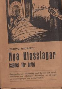 Nya klasslagar istället för bröd.