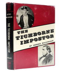 The Tichborne Impostor by Geddes MacGregor - First Edition. - 1957 - from The Parnassus BookShop (SKU: 022247)