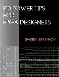 100 Power Tips For FPGA Designers