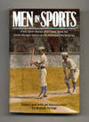 Men in Sports: Great Sports Stories of all Time from the Greek Olympic  Games to the American World Series  - 1st Edition/1st Printing