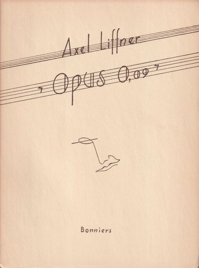 Opus 0.09. [Utg. av] Albert Bonniers förlag.