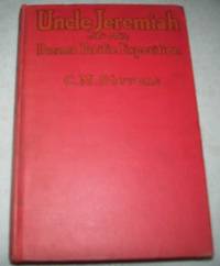 Uncle Jeremiah at the Panama-Pacific Exposition by C.M. Stevens - Hardcover - 1915 - from Easy Chair Books (SKU: 164125)