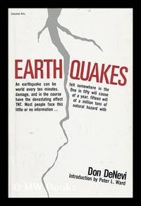 Earthquakes / Don Denevi, with an Introd. by Peter L. Ward