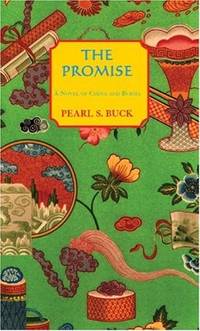 The Promise (Oriental Novels of Pearl S. Buck Series)