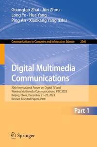 Digital Multimedia Communications : 20th International Forum on Digital TV and Wireless...