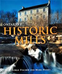 image of Ontario's Historic Mills