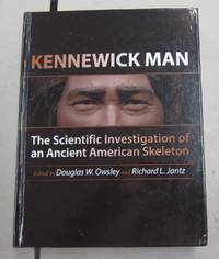 image of Kennewick Man; The Scientific Investigation of an Ancient American Skeleton