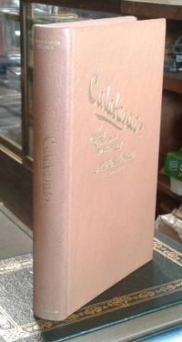 Calabazas or Amusing Recollections of an Arizona City (Leatherbound  Limited Edition) # 30 of 50 Copies