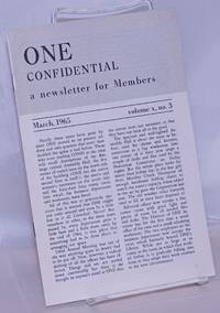 One Confidential: a newsletter for members and index of One Magazine volume 11; vol. 10, #3, March, 1965 by Cutler, Marvin, editor - 1965