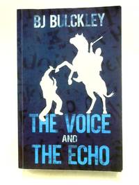 The Voice and the Echo