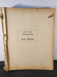 Daumier Cent Vingt Lithographies