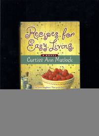Recipes for Easy Living