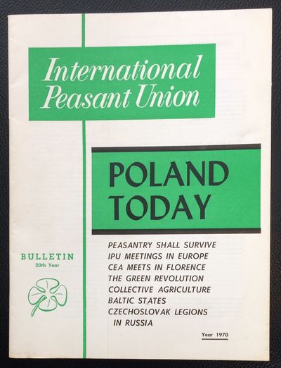 New York: International Peasant Union, 1970. Magazine. 31p., staplebound wraps, 8.5x11 inches. Cover...