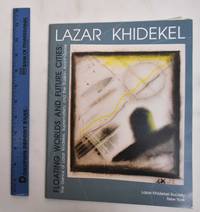 image of Floating Worlds And Future Cities: The Genius Of Lazar Khidekel, Suprematism, And The Russian Avant-garde
