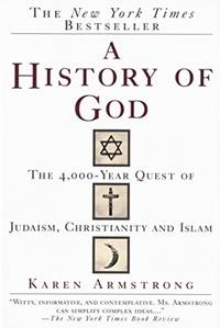 cover of A History of God: The 4,000-Year Quest of Judaism, Christianity and Islam