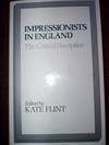 Impressionists in England : The Critical Reception