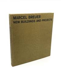 Marcel Breuer: New Buildings and Projects by PAPACHRISTOU, TICIAN - 1970