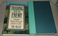 Trading with the Enemy  A Yankee Travels Through Castro&#039;s Cuba by Tom Miller - 1992