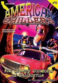 Creepy Condors Of California (American Chillers #14)
