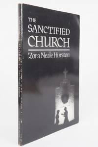 cover of The Sanctified Church: The Folklore Writings of Zora Neale Hurston