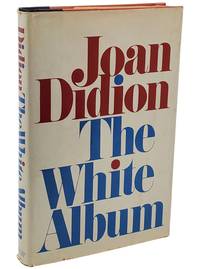 THE WHITE ALBUM by Didion, Joan - 1979