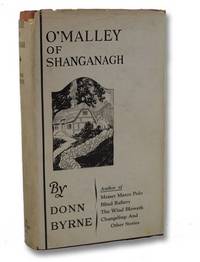 O&#039;Malley of Shanganagh by Byrne, Donn - 1925