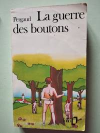 La Guerre Des Boutons